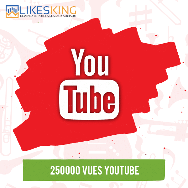 250000 Vues Youtube